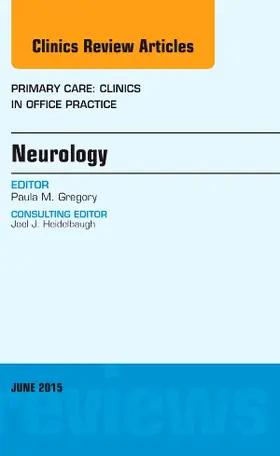 Gregory |  Neurology, an Issue of Primary Care: Clinics in Office Practice | Buch |  Sack Fachmedien