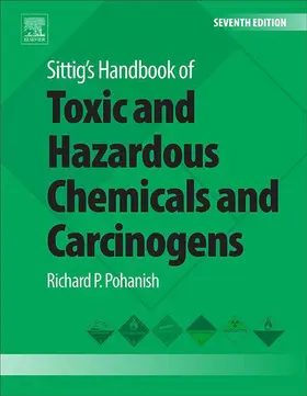 Pohanish |  Sittig's Handbook of Toxic and Hazardous Chemicals and Carcinogens | eBook | Sack Fachmedien