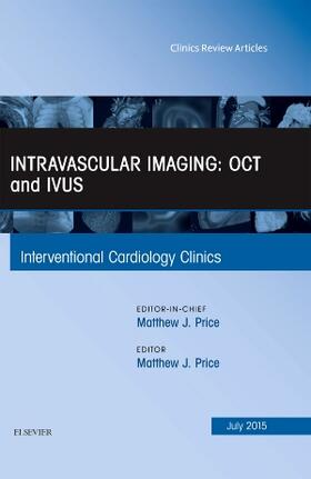 Price |  Intravascular Imaging: OCT and IVUS, An Issue of Interventional Cardiology Clinics | Buch |  Sack Fachmedien