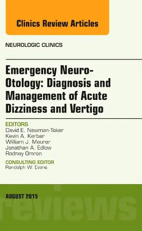 Newman-Toker |  Emergency Neuro-Otology: Diagnosis and Management of Acute Dizziness and Vertigo, An Issue of Neurologic Clinics | Buch |  Sack Fachmedien