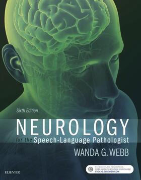 Webb / Adler |  Neurology for the Speech-Language Pathologist - E-Book | eBook | Sack Fachmedien