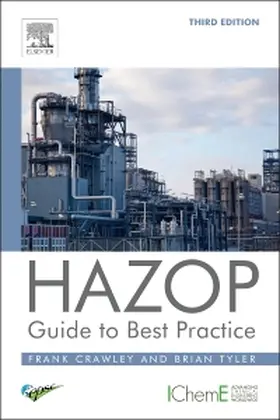 Tyler / Crawley |  HAZOP: Guide to Best Practice | Buch |  Sack Fachmedien