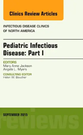 Jackson |  Pediatric Infectious Disease: Part I, an Issue of Infectious Disease Clinics of North America | Buch |  Sack Fachmedien