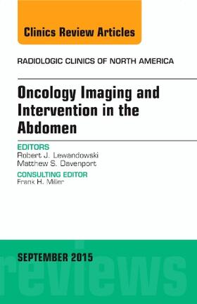 Lewandowski |  Oncology Imaging and Intervention in the Abdomen, an Issue of Radiologic Clinics of North America | Buch |  Sack Fachmedien