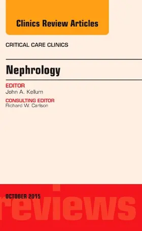 Kellum |  Nephrology, an Issue of Critical Care Clinics | Buch |  Sack Fachmedien