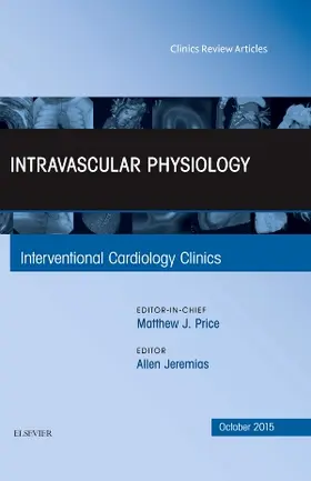 Jeremias |  Intravascular Physiology, an Issue of Interventional Cardiology Clinics 4-4 | Buch |  Sack Fachmedien