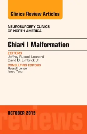 Leonard |  Chiari Malformation, an Issue of Neurosurgery Clinics of North America | Buch |  Sack Fachmedien