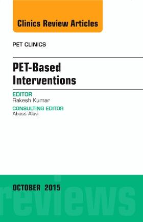 Kumar |  Pet-Based Interventions, an Issue of Pet Clinics | Buch |  Sack Fachmedien