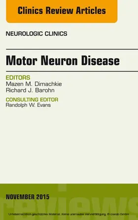 Barohn |  Motor Neuron Disease, An Issue of Neurologic Clinics | eBook | Sack Fachmedien