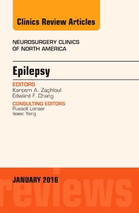 Zaghloul / Chang |  Epilepsy, An Issue of Neurosurgery Clinics of North America | Buch |  Sack Fachmedien