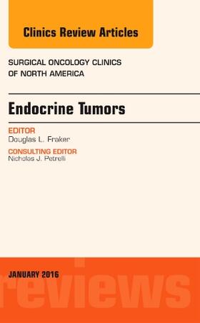 Fraker |  Endocrine Tumors, An Issue of Surgical Oncology Clinics of North America | Buch |  Sack Fachmedien