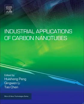 Peng / Li / Chen |  Industrial Applications of Carbon Nanotubes | Buch |  Sack Fachmedien