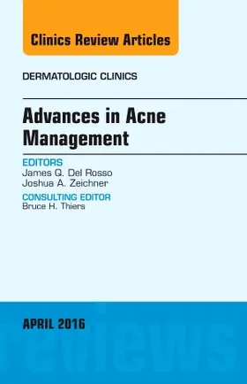 Del Rosso / Zeichner |  Advances in Acne Management, an Issue of Dermatologic Clinics | Buch |  Sack Fachmedien