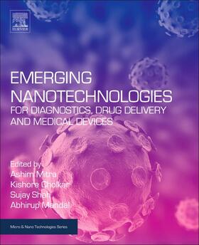 Mitra / Cholkar / Mandal |  Emerging Nanotechnologies for Diagnostics, Drug Delivery and | Buch |  Sack Fachmedien