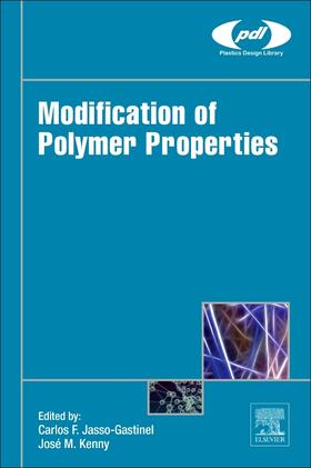 Jasso-Gastinel / Kenny | Modification of Polymer Properties | Buch | 978-0-323-44353-1 | sack.de