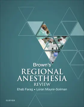 Farag MD / Farag / Mounir-Soliman MD |  Brown's Regional Anesthesia Review E-Book | eBook | Sack Fachmedien