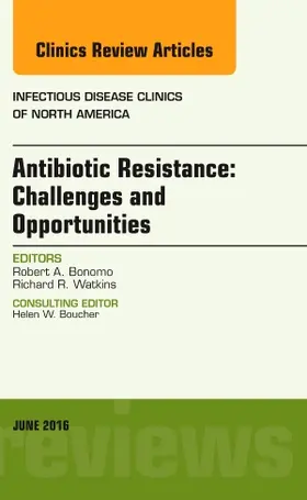 Bonomo / Watkins |  Antibiotic Resistance: Challenges and Opportunities, an Issue of Infectious Disease Clinics of North America | Buch |  Sack Fachmedien