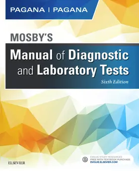 Pagana |  Mosby's Manual of Diagnostic and Laboratory Tests - E-Book | eBook | Sack Fachmedien