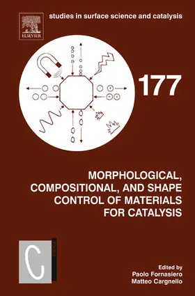 Fornasiero / Cargnello |  Morphological, Compositional, and Shape Control of Materials for Catalysis | eBook | Sack Fachmedien