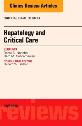 Nanchal / Subramanian |  Hepatology and Critical Care, an Issue of Critical Care Clinics | Buch |  Sack Fachmedien