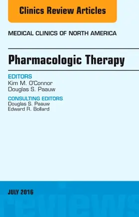 O'Connor / Paauw |  Pharmacologic Therapy, an Issue of Medical Clinics of North America | Buch |  Sack Fachmedien