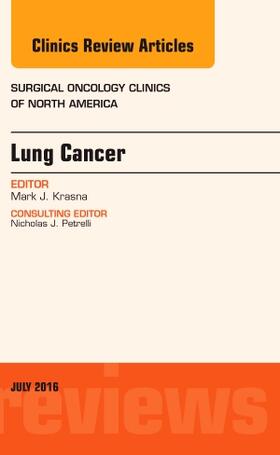Krasna |  Lung Cancer, an Issue of Surgical Oncology Clinics of North America | Buch |  Sack Fachmedien