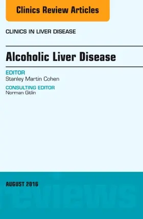 Cohen |  Alcoholic Liver Disease, an Issue of Clinics in Liver Disease | Buch |  Sack Fachmedien