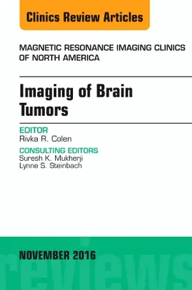 Colen |  Imaging of Brain Tumors, an Issue of Magnetic Resonance Imaging Clinics of North America | Buch |  Sack Fachmedien