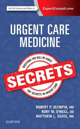 Olympia / O'Neill / Silvis |  Urgent Care Medicine Secrets | Buch |  Sack Fachmedien