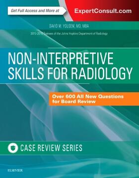 Yousem |  Non-Interpretive Skills for Radiology: Case Review | Buch |  Sack Fachmedien