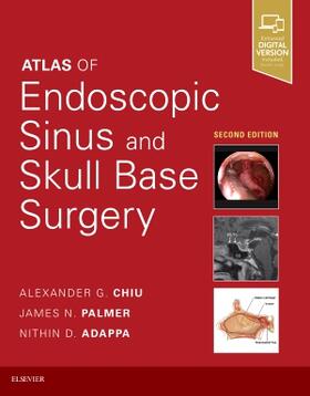 Adappa / Palmer / Chiu |  Atlas of Endoscopic Sinus and Skull Base Surgery | Buch |  Sack Fachmedien