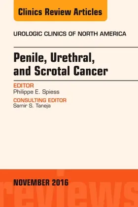 Spiess |  Penile, Urethral, and Scrotal Cancer, an Issue of Urologic Clinics of North America | Buch |  Sack Fachmedien