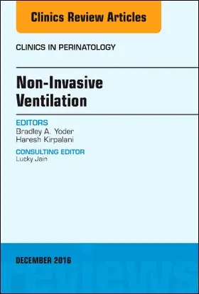 Yoder / Kirpalani |  Non-Invasive Ventilation, an Issue of Clinics in Perinatology | Buch |  Sack Fachmedien