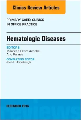 Okam / Parnes |  Hematologic Diseases, an Issue of Primary Care: Clinics in Office Practice | Buch |  Sack Fachmedien