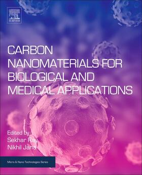 Ray / Jana |  Carbon Nanomaterials for Biological and Medical Applications | Buch |  Sack Fachmedien