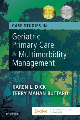 Dick / Buttaro |  Case Studies in Geriatric Primary Care & Multimorbidity Management | Buch |  Sack Fachmedien