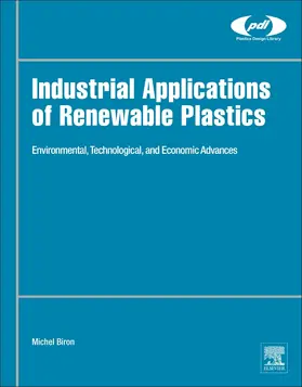 Biron |  Industrial Applications of Renewable Plastics | Buch |  Sack Fachmedien