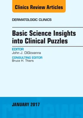 DiGiovanna |  Basic Science Insights Into Clinical Puzzles, an Issue of Dermatologic Clinics | Buch |  Sack Fachmedien