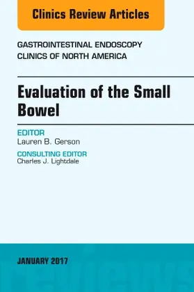 Gerson |  Evaluation of the Small Bowel, an Issue of Gastrointestinal Endoscopy Clinics | Buch |  Sack Fachmedien