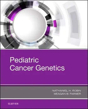 Robin / Farmer |  Pediatric Cancer Genetics | Buch |  Sack Fachmedien