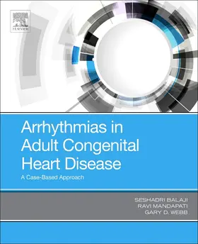 Balaji / Mandapati / Webb |  Arrhythmias in Adult Congenital Heart Disease | Buch |  Sack Fachmedien