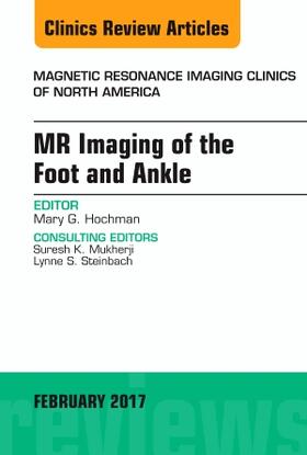 Hochman |  MR Imaging of the Foot and Ankle, An Issue of Magnetic Reson | Buch |  Sack Fachmedien
