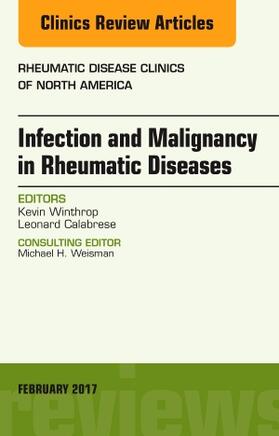 Winthrop / Calabrese |  Infection and Malignancy in Rheumatic Diseases, An Issue of | Buch |  Sack Fachmedien