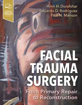 Dorafshar / Rodriguez / Manson |  Facial Trauma Surgery | Buch |  Sack Fachmedien