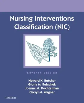 Dochterman |  Nursing Interventions Classification (NIC) - E-Book | eBook | Sack Fachmedien