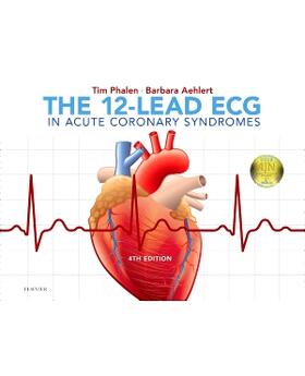 Phalen / Aehlert |  12-Lead ECG in Acute Coronary Syndromes | Buch |  Sack Fachmedien