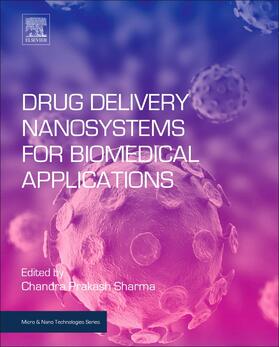 Sharma |  Drug Delivery Nanosystems for Biomedical Applications | Buch |  Sack Fachmedien