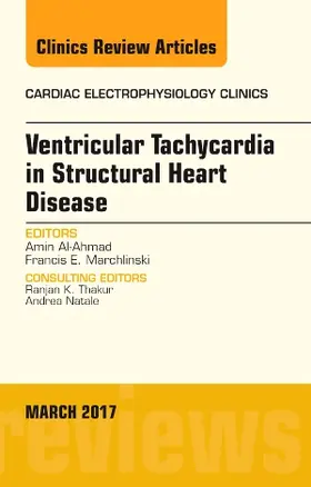 Al-Ahmad / Marchlinski |  Ventricular Tachycardia in Structural Heart Disease, an Issue of Cardiac Electrophysiology Clinics | Buch |  Sack Fachmedien