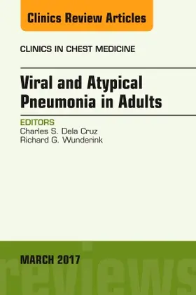 Dela Cruz / Wunderlink |  Viral and Atypical Pneumonia in Adults, an Issue of Clinics in Chest Medicine | Buch |  Sack Fachmedien