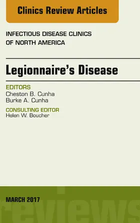 Cunha |  Legionnaire's Disease, An Issue of Infectious Disease Clinics of North America | eBook | Sack Fachmedien